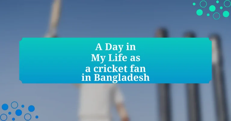 A Day in My Life as a cricket fan in Bangladesh