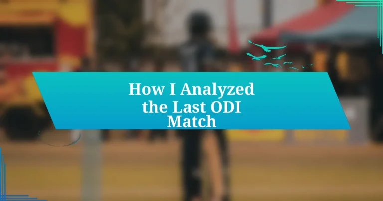 How I Analyzed the Last ODI Match