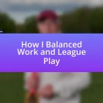 How I Balanced Work and League Play