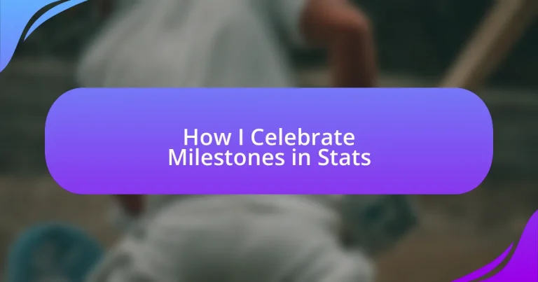 How I Celebrate Milestones in Stats