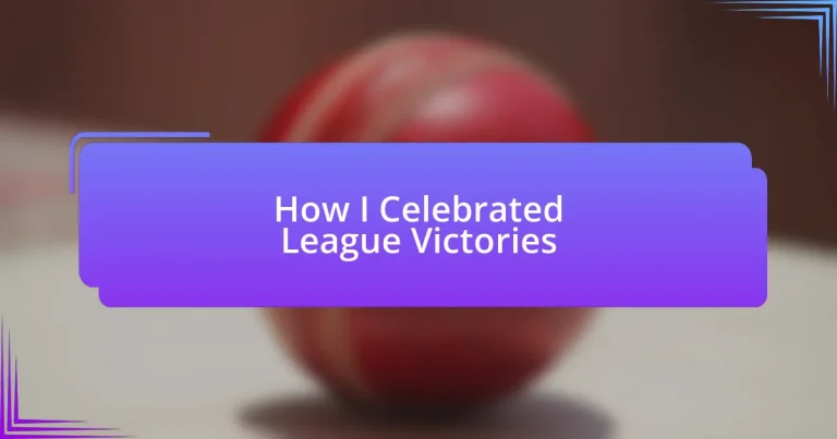 How I Celebrated League Victories