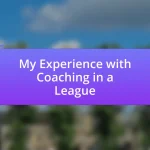 My Experience with Coaching in a League