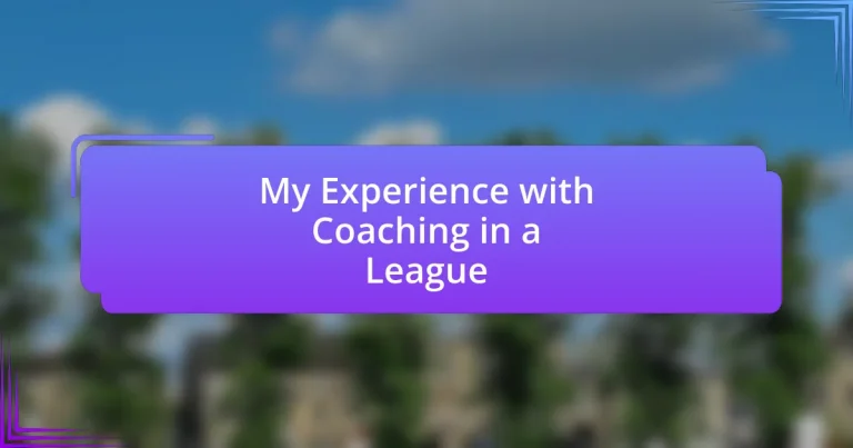 My Experience with Coaching in a League