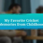 My Favorite Cricket Memories from Childhood