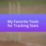 My Favorite Tools for Tracking Stats