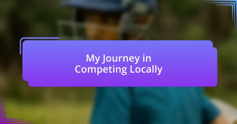 My Journey in Competing Locally