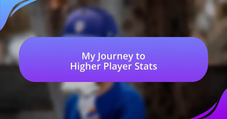 My Journey to Higher Player Stats