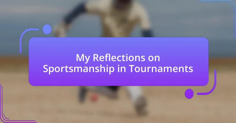 My Reflections on Sportsmanship in Tournaments