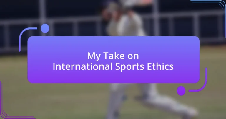 My Take on International Sports Ethics