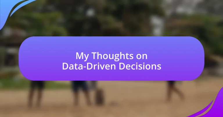 My Thoughts on Data-Driven Decisions