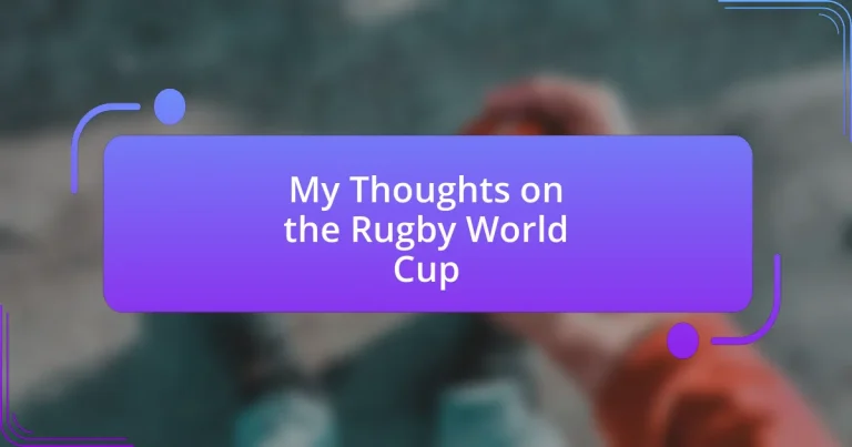 My Thoughts on the Rugby World Cup