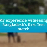 My experience witnessing Bangladesh’s first Test match