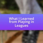 What I Learned from Playing in Leagues