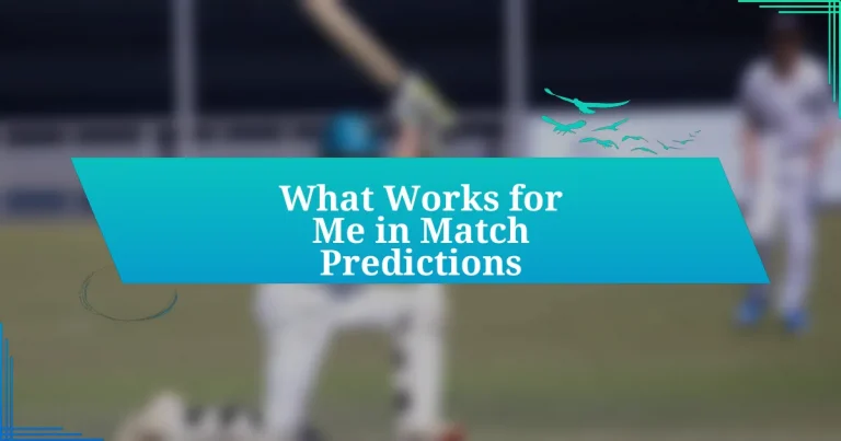 What Works for Me in Match Predictions