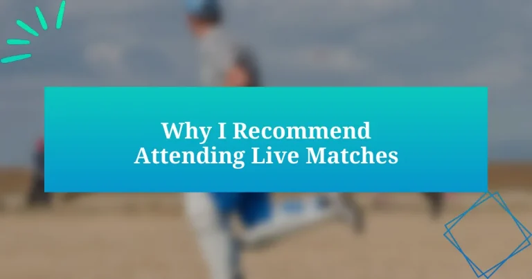 Why I Recommend Attending Live Matches