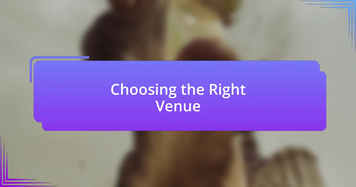 Choosing the Right Venue