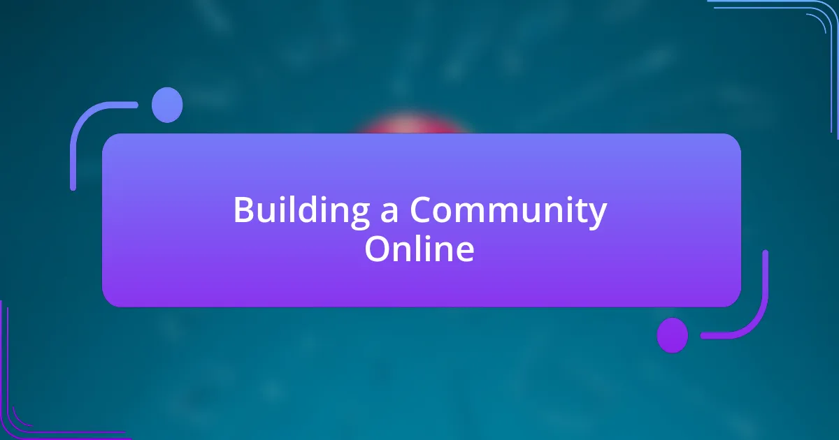 Building a Community Online