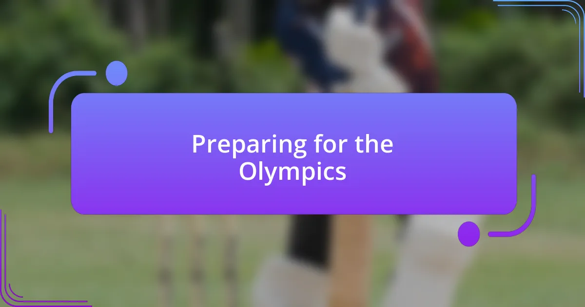 Preparing for the Olympics