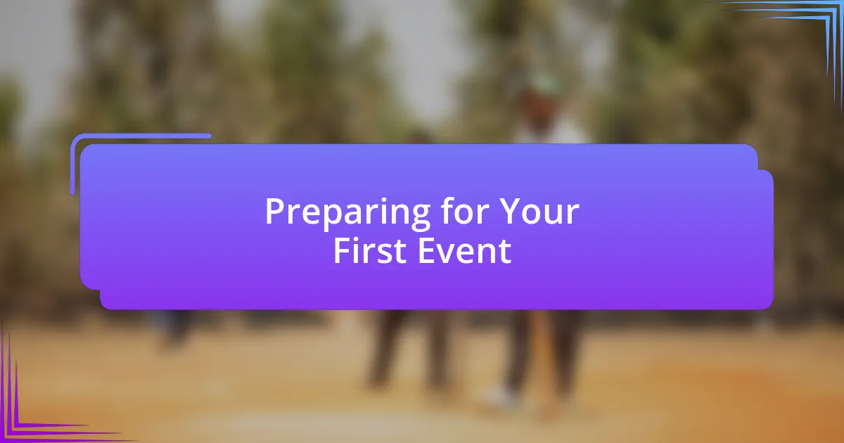 Preparing for Your First Event