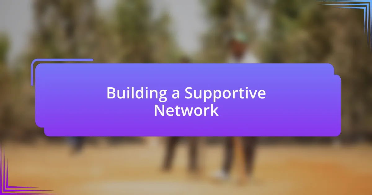 Building a Supportive Network