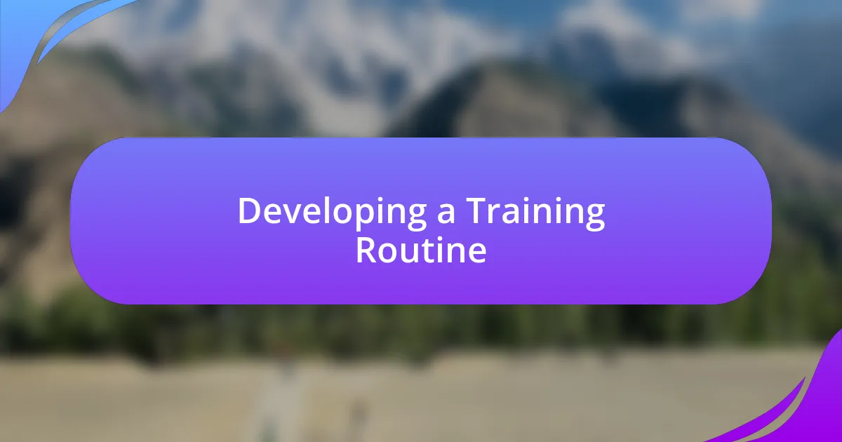 Developing a Training Routine