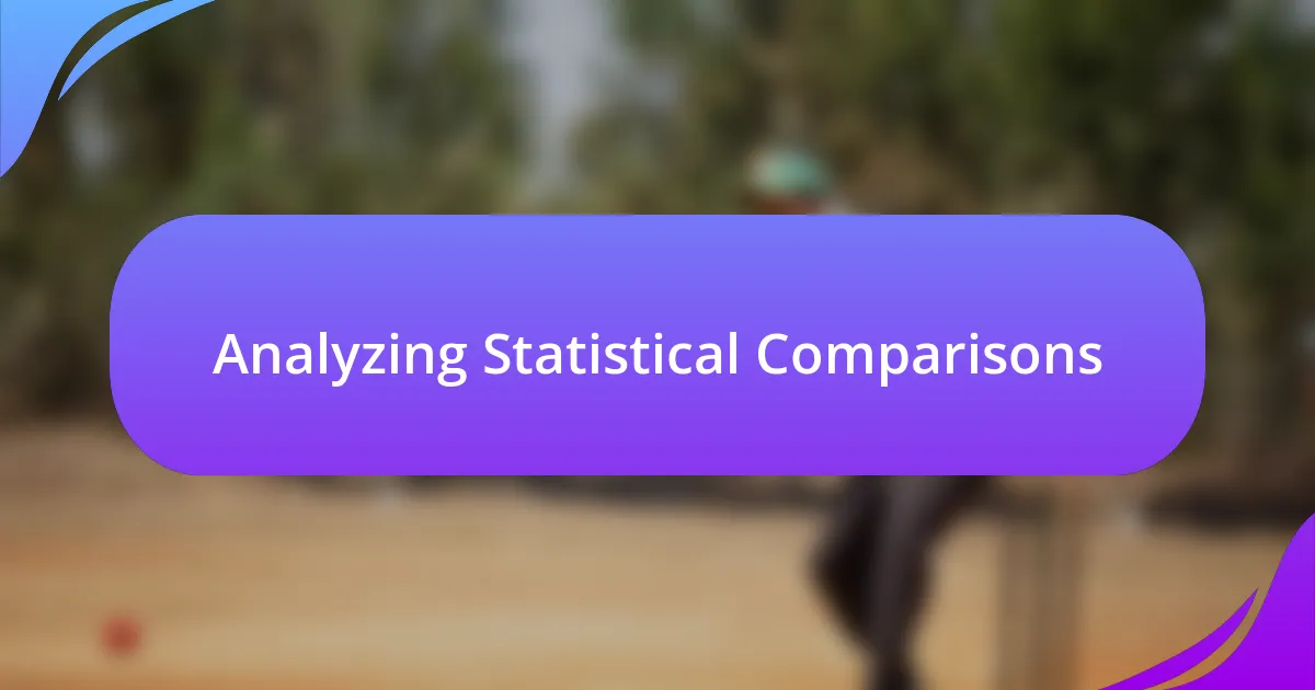 Analyzing Statistical Comparisons