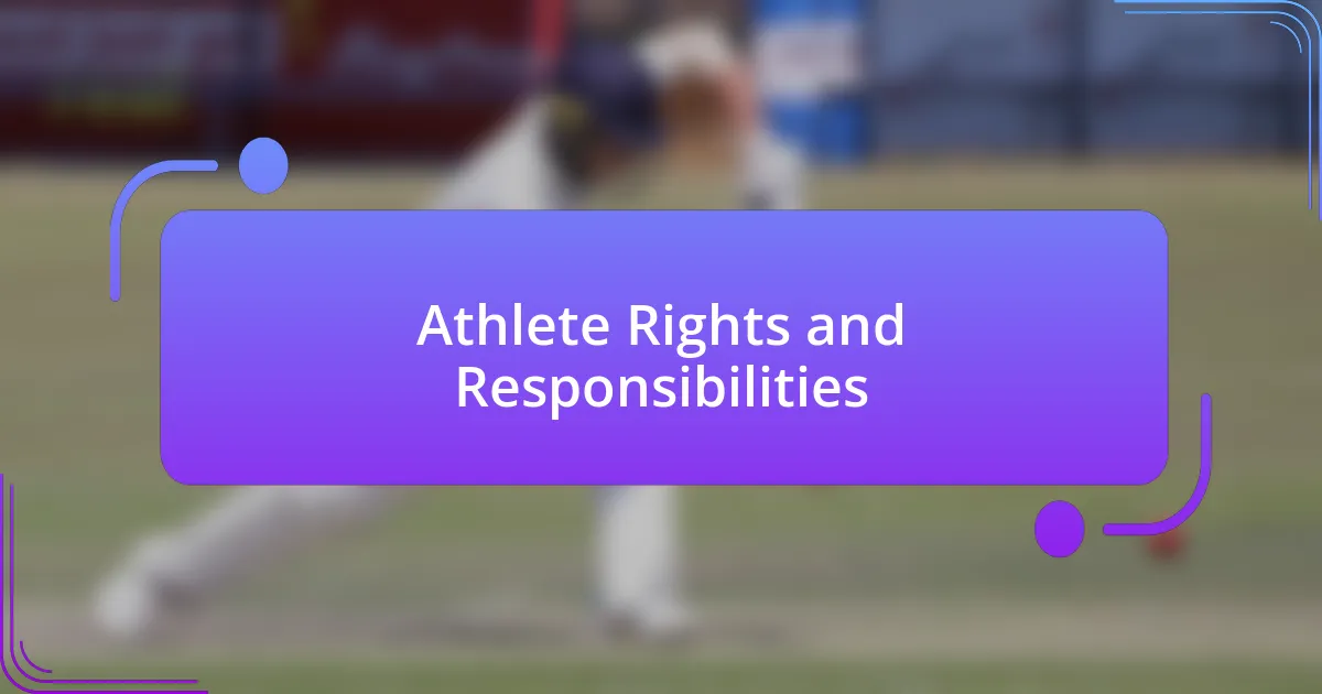 Athlete Rights and Responsibilities