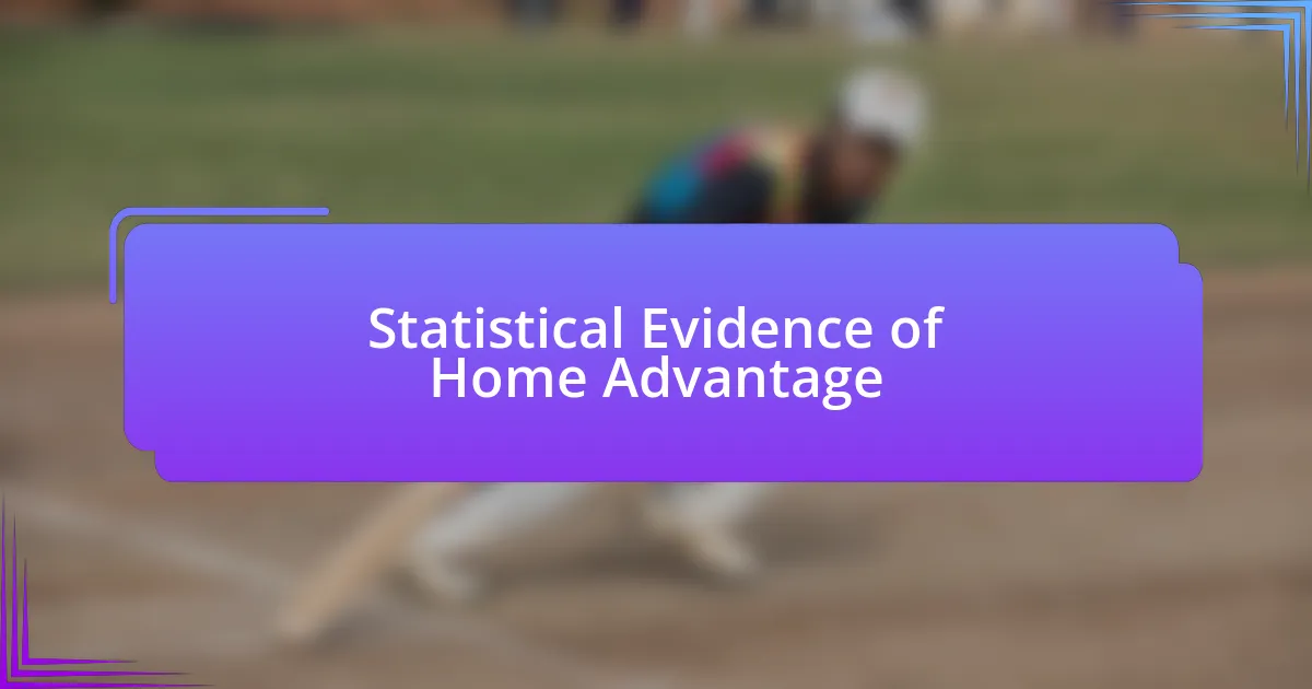 Statistical Evidence of Home Advantage