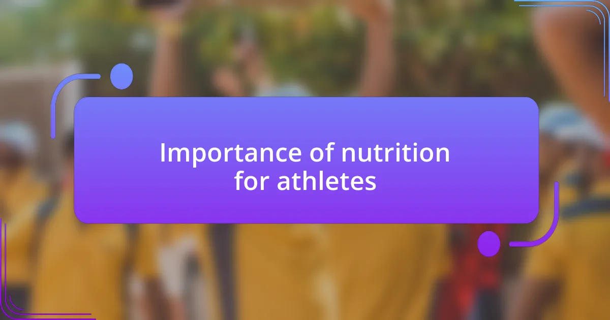 Importance of nutrition for athletes