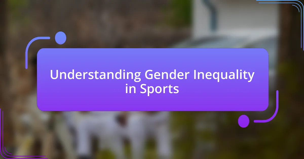 Understanding Gender Inequality in Sports