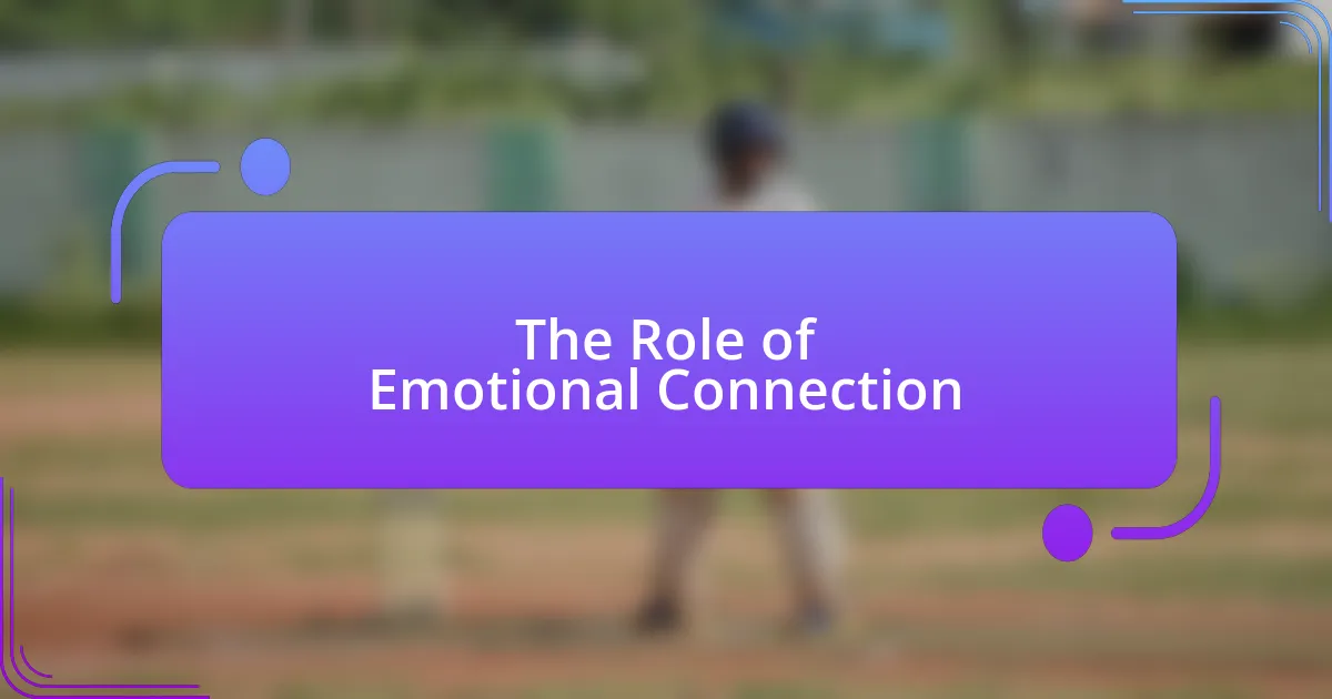 The Role of Emotional Connection