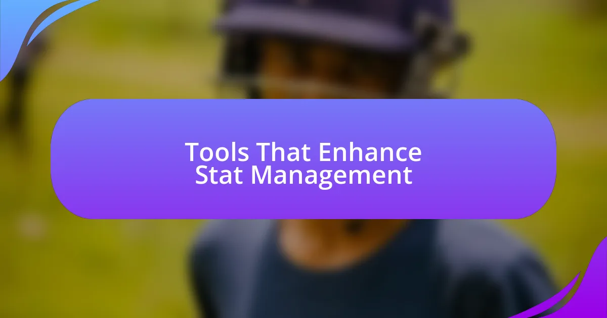 Tools That Enhance Stat Management